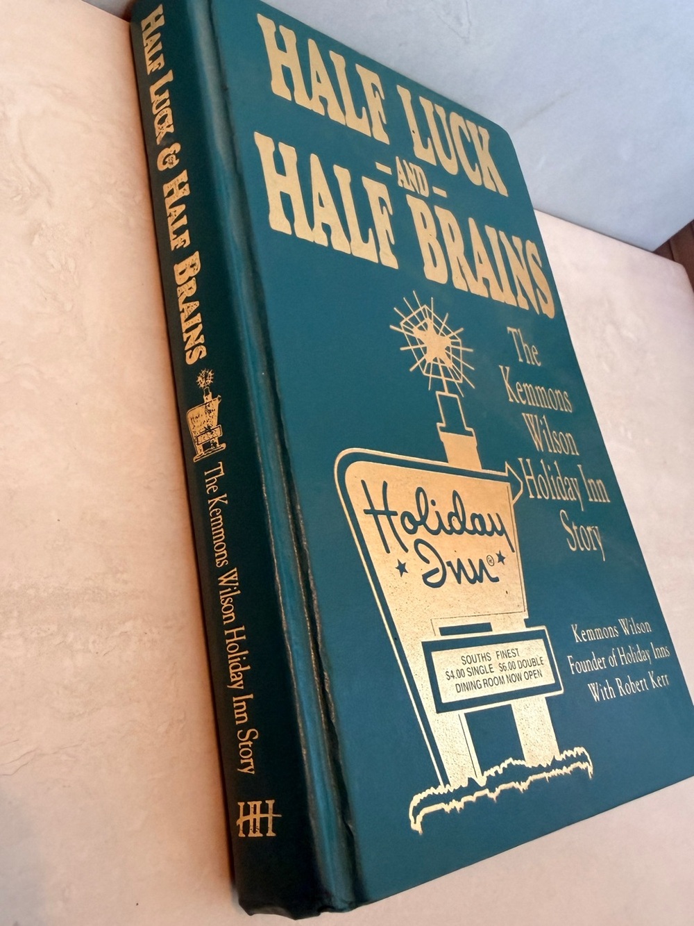 Half Luck And Half Brain By Kemmons Wilson 1996 Holiday Inn Story HC First Ed - Picture 6 of 6